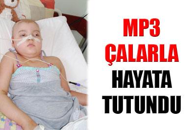 MP3 çalarla hayata tutundu 