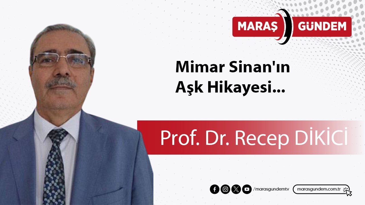 Mimar Sinan'ın Aşk Hikayesi