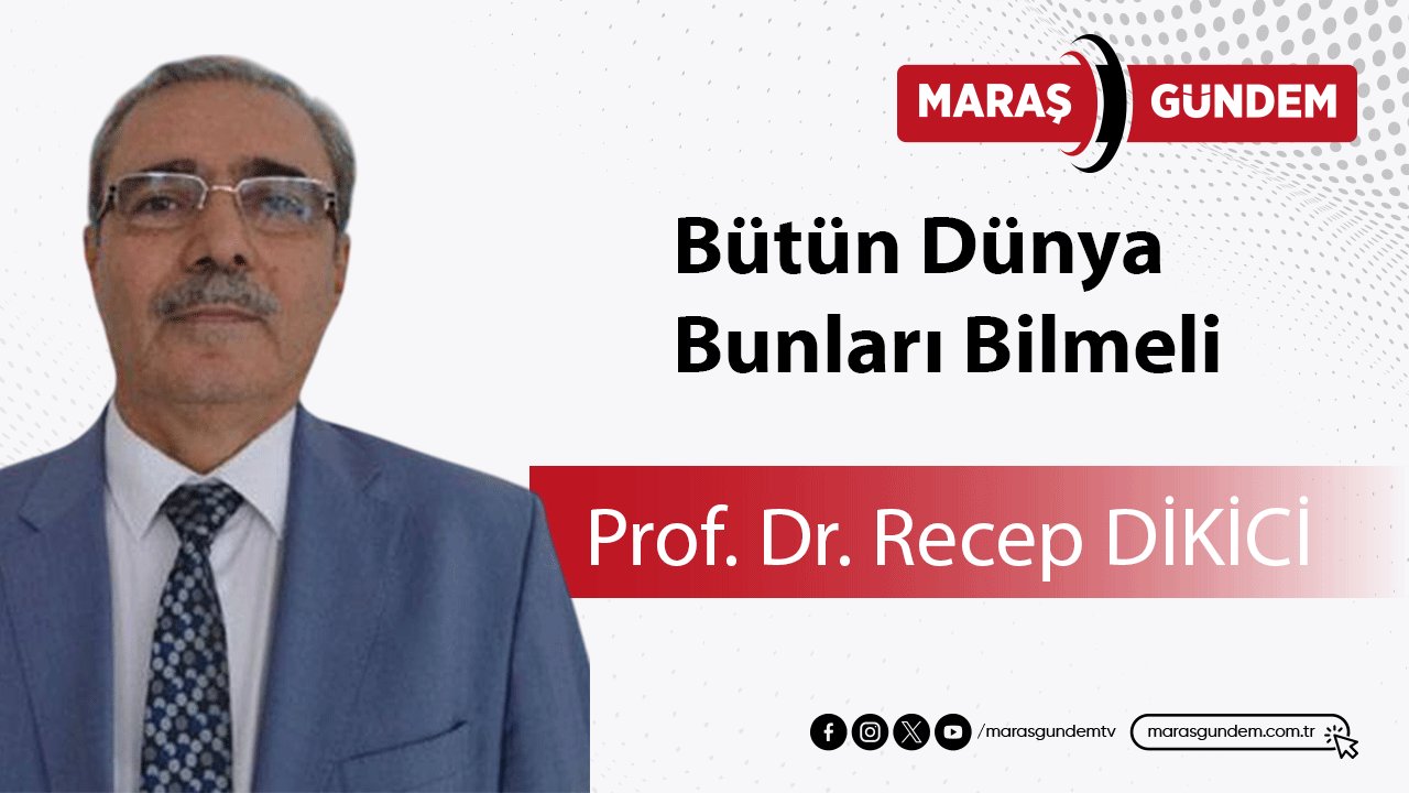 Bütün Dünya Bunları Bilmeli