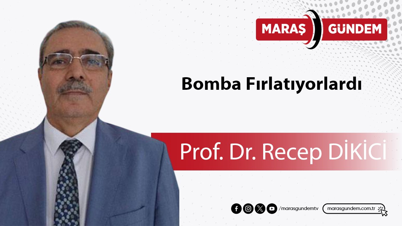 Bomba Fırlatıyorlardı