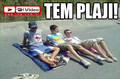 TEM plajı!