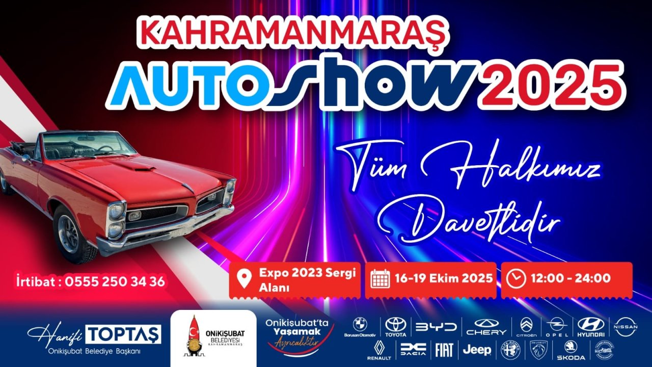 Bölgenin en büyük Auto Show’u Kahramanmaraş’ta başlıyor!