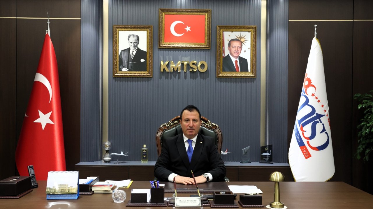KMTSO Başkanı Buluntu’dan 29 Ekim Cumhuriyet Bayramı Mesajı!