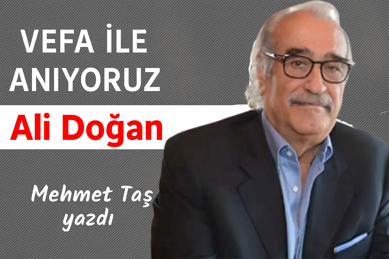 Maraş denildiğinde Ali Doğan hatırlanır