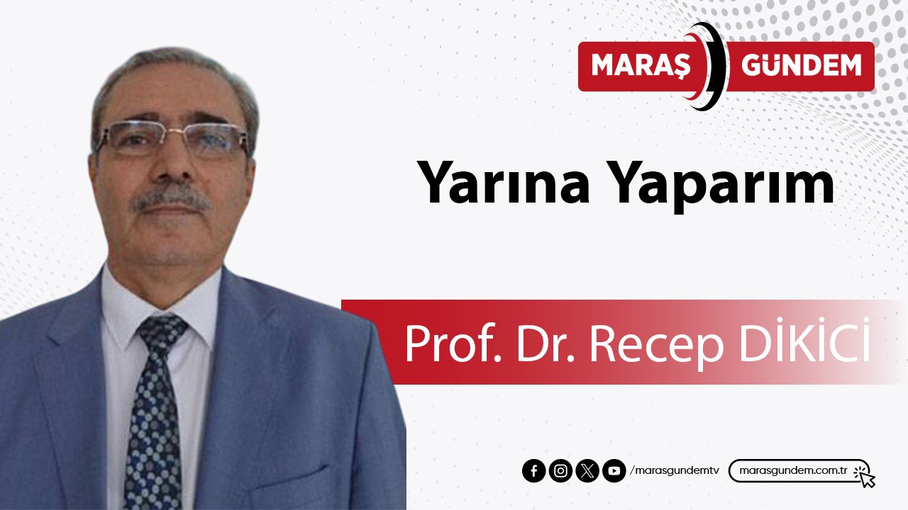 Yarına Yaparım