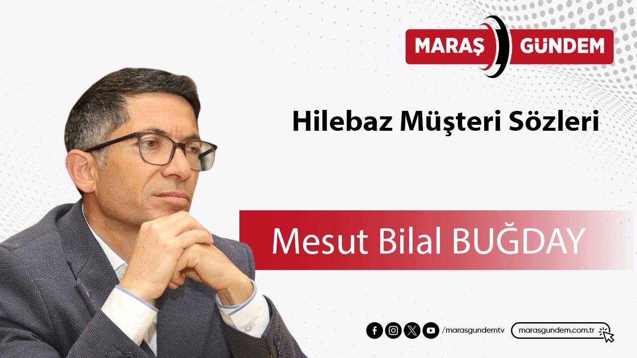 Hilebaz Müşteri Sözleri