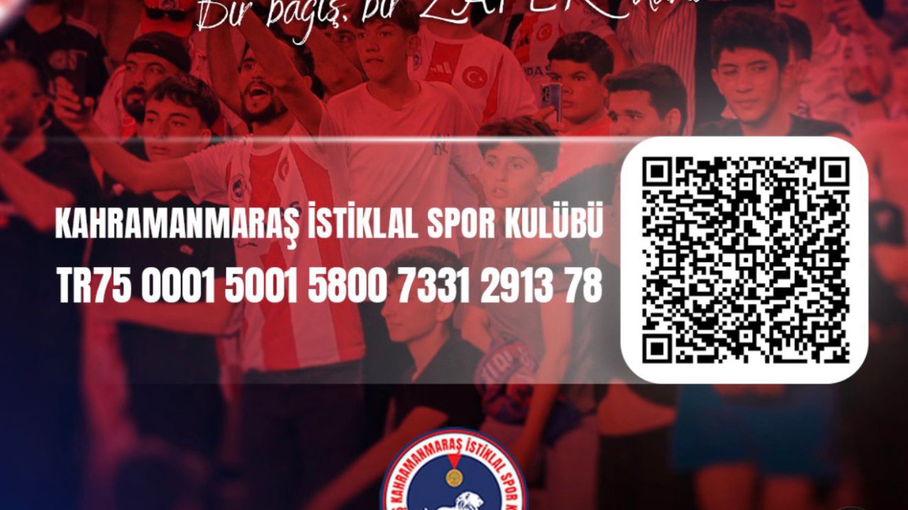 Kahramanmaraş İstiklalspor Bağış Kampanyası Başlattı!