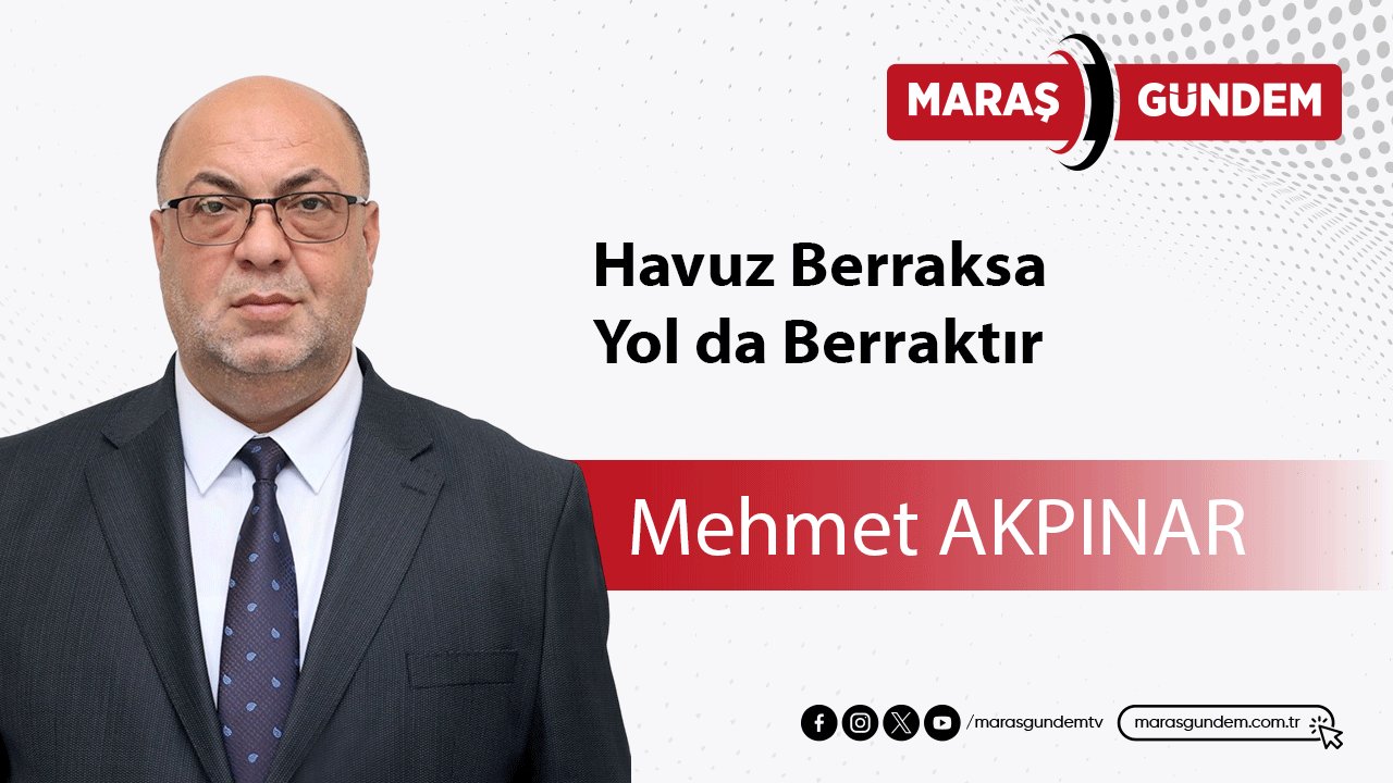 Havuz Berraksa, Yol da Berraktır