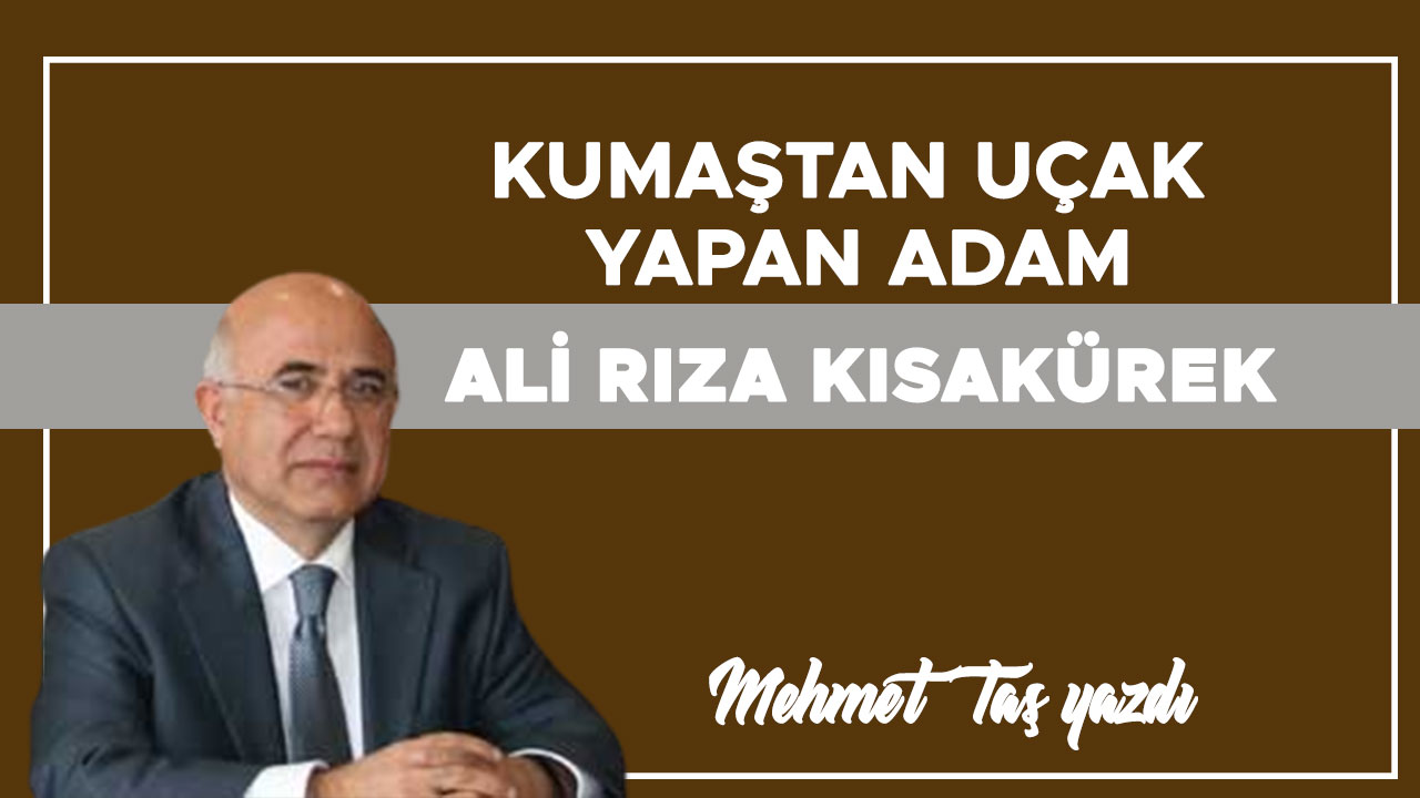 KUMAŞTAN UÇAK YAPAN ADAM