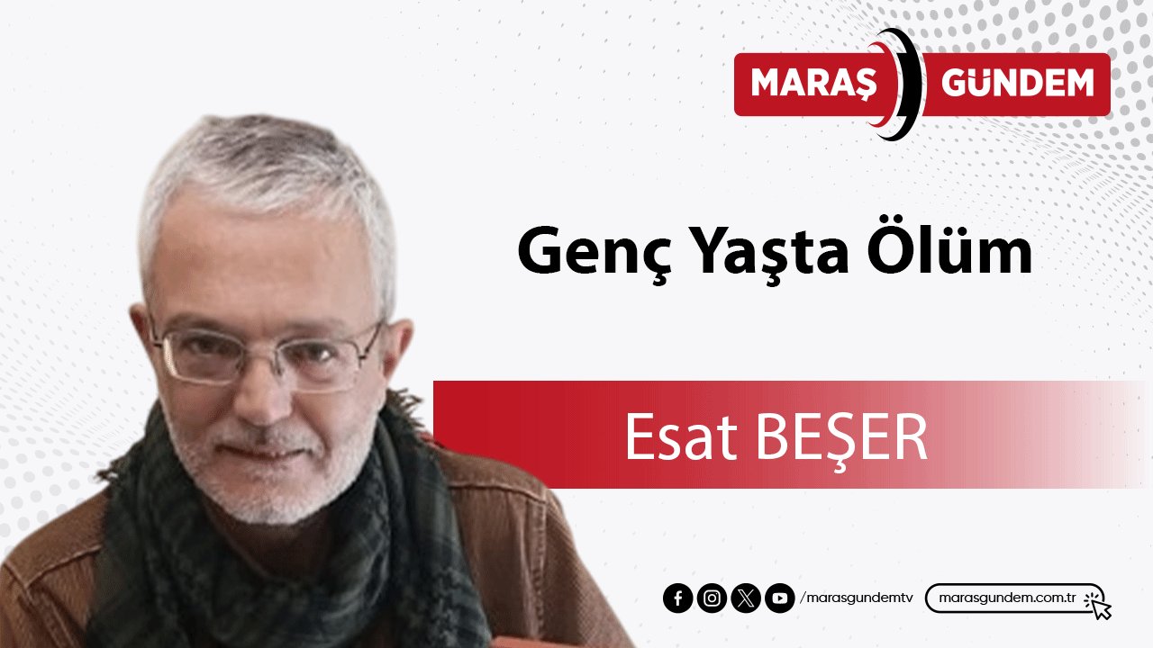 Genç Yaşta Ölüm