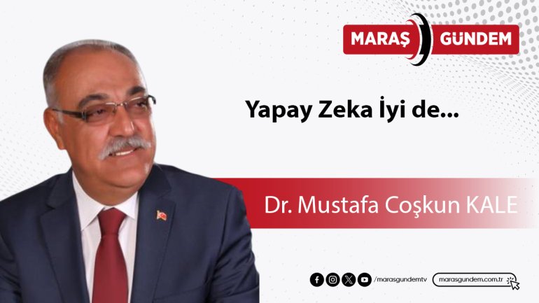 Yapay Zeka İyi de...