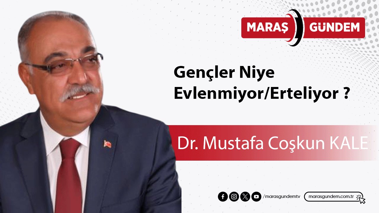 Gençler Niye Evlenmiyor/Erteliyor ?