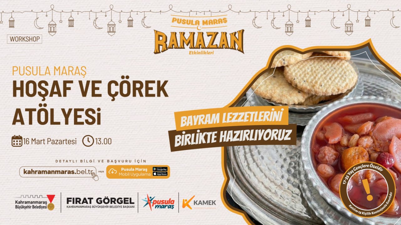 Kahramanmaraş’ta “Hoşaf ve Çörek Yapım Atölyesi” düzenlenecek!