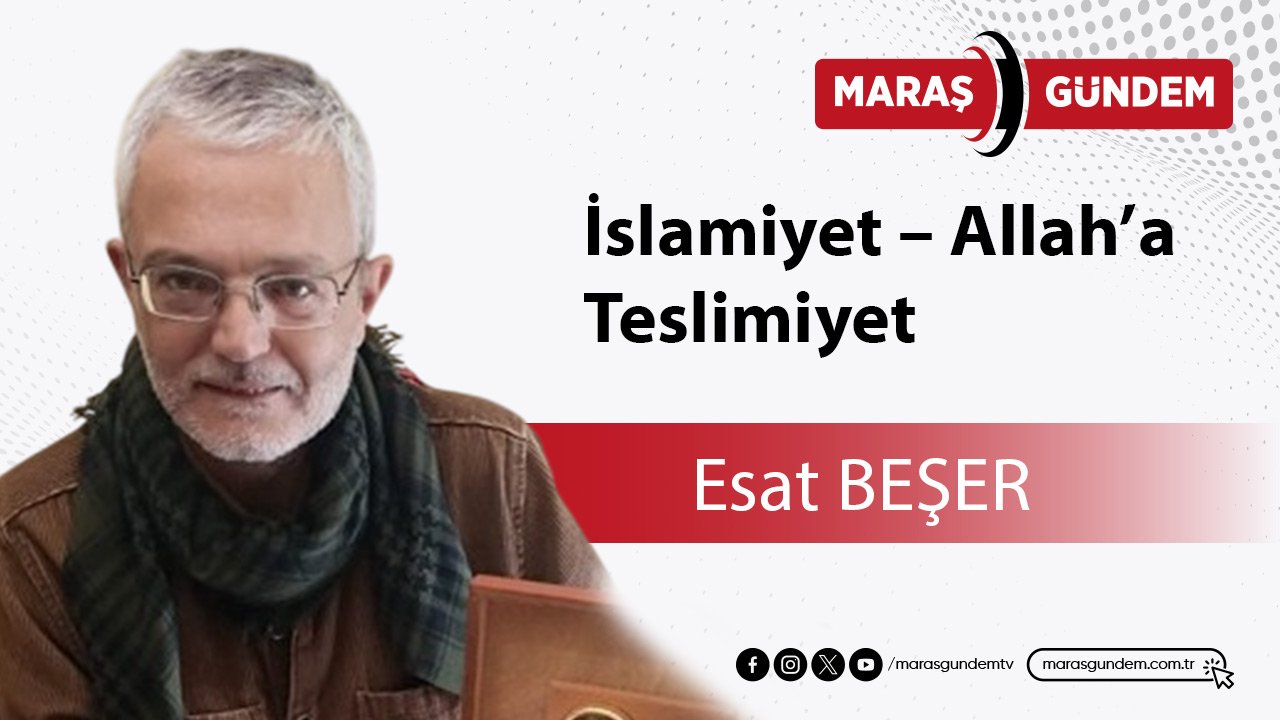 İslamiyet – Allah’a Teslimiyet