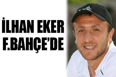 İlhan Eker, Fenerde