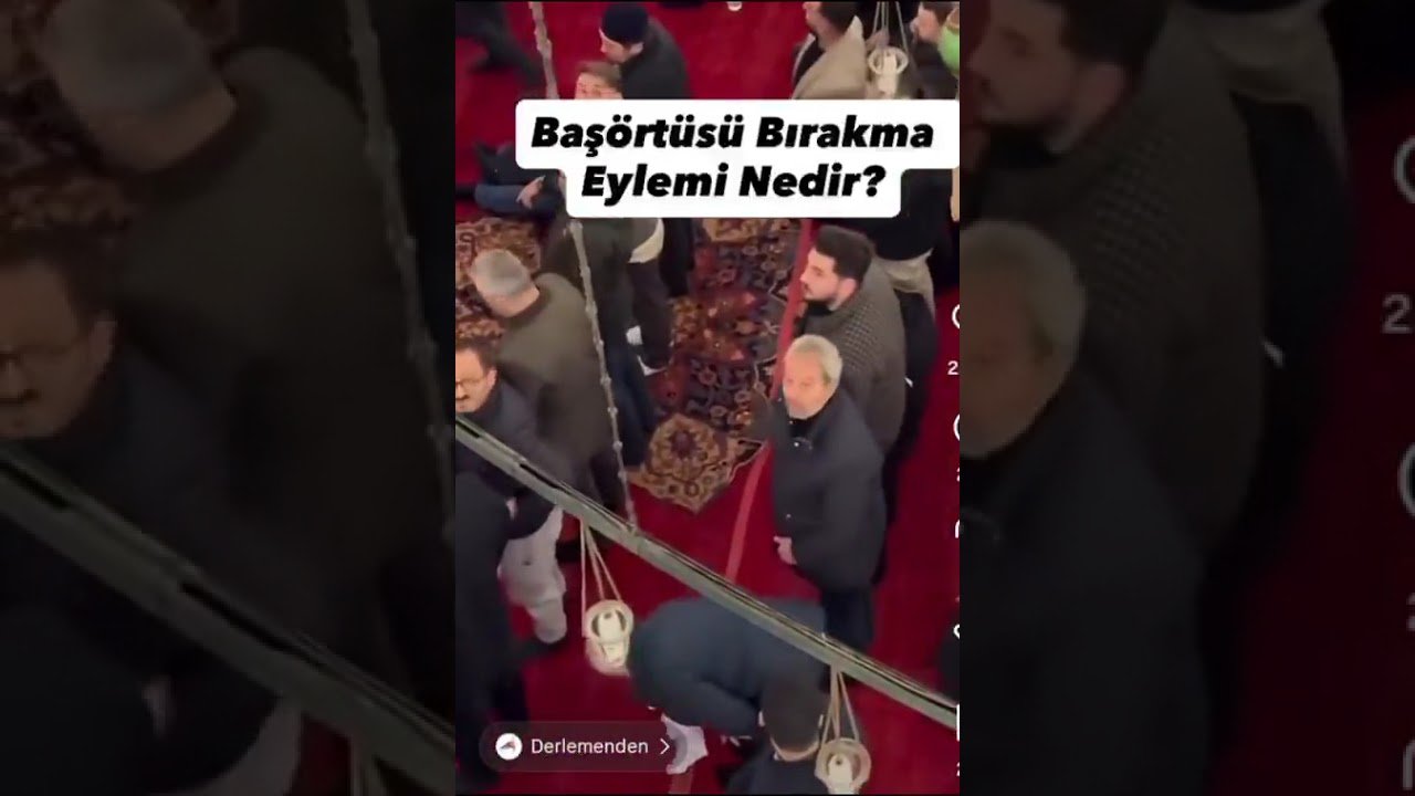 Başörtüsü bırakma eylemi nedir? Cami içinde protesto neden yapıldı?