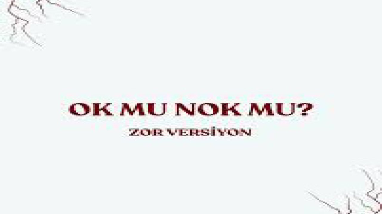 İlişkilerin Yeni Testi: OK mu NOK mu Soruları Nedir? En Popüler İlişki Soruları Listesi