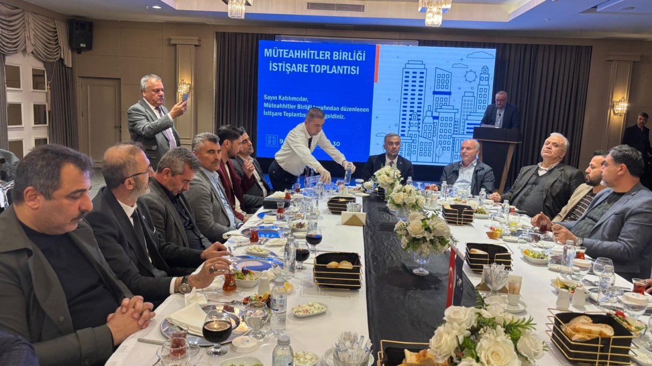 Kahramanmaraş Müteahhitler Birliği İstişare Toplantısında Bir Araya Geldi!