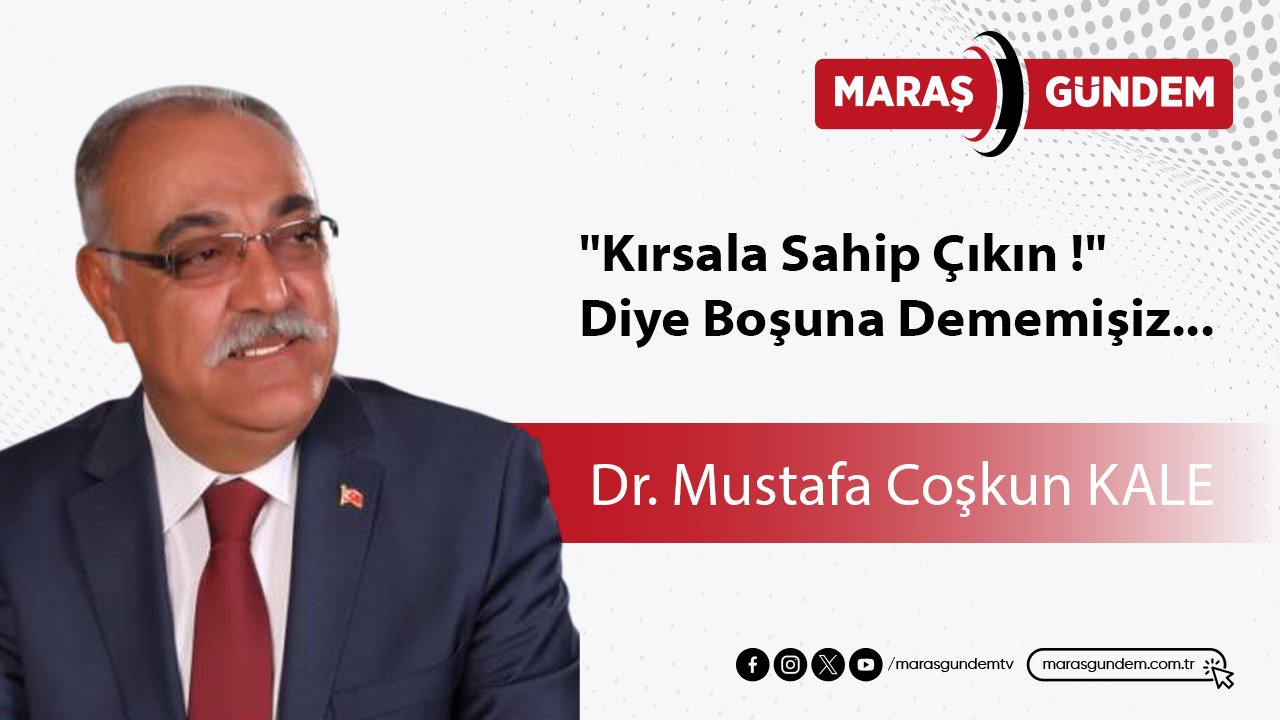 "Kırsala Sahip Çıkın !" Diye Boşuna Dememişiz...