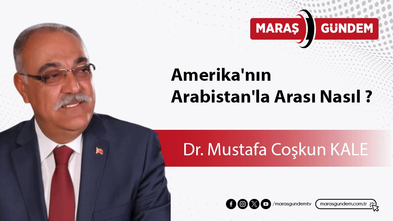 Amerika'nın Arabistan'la Arası Nasıl?