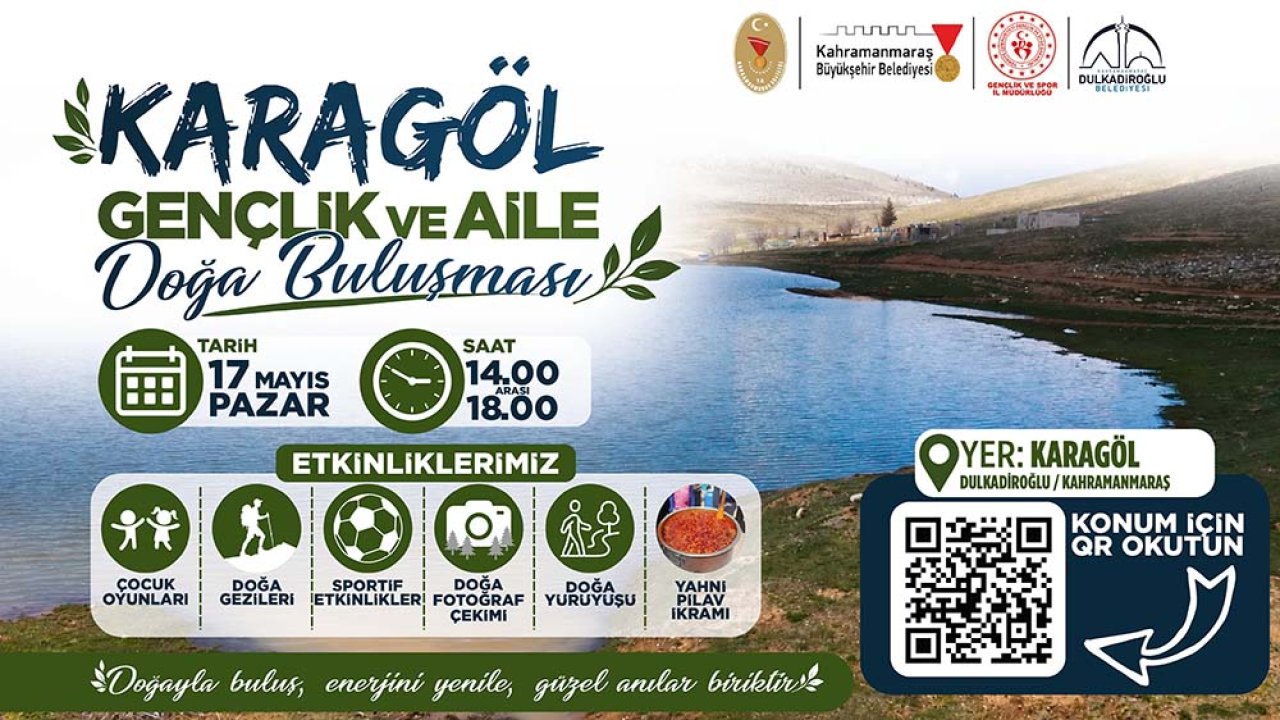 Kahramanmaraş’ta Gençlik Bayramı Karagöl’de Kutlanacak! Tüm Vatandaşlar Davetli