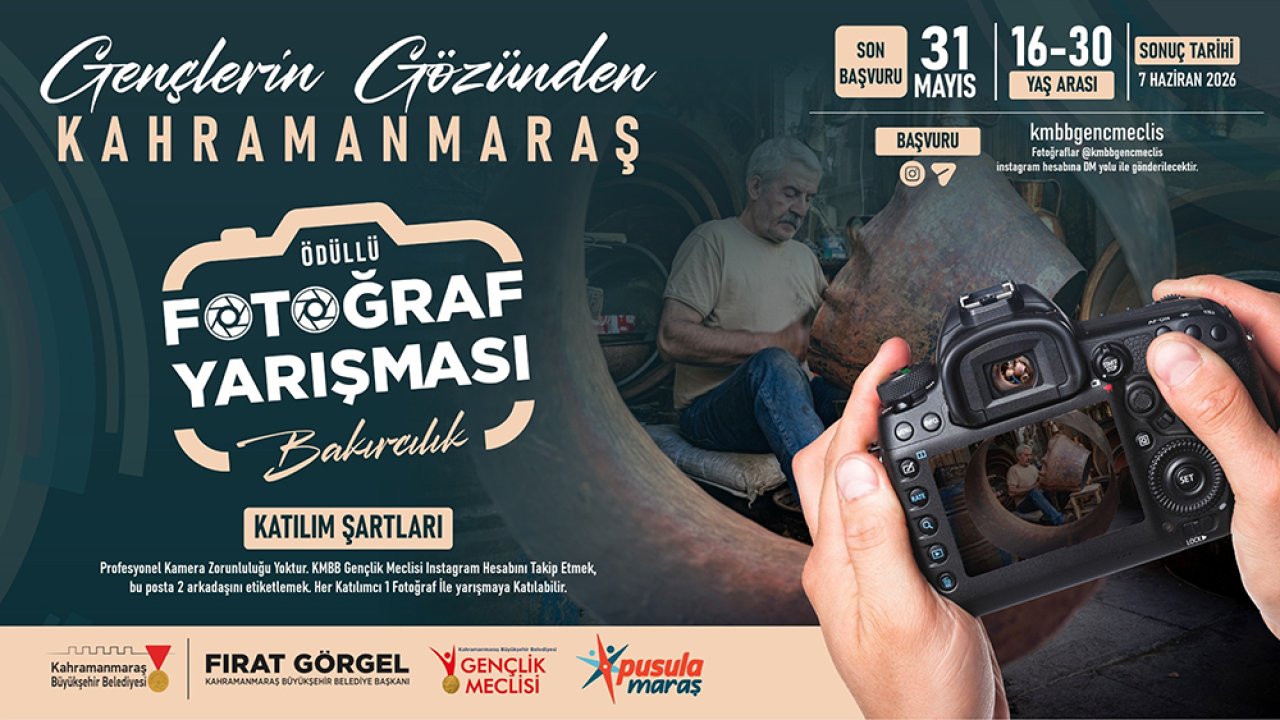 Kahramanmaraş Büyükşehir’den Gençlere Ödüllü Fotoğraf Yarışması!