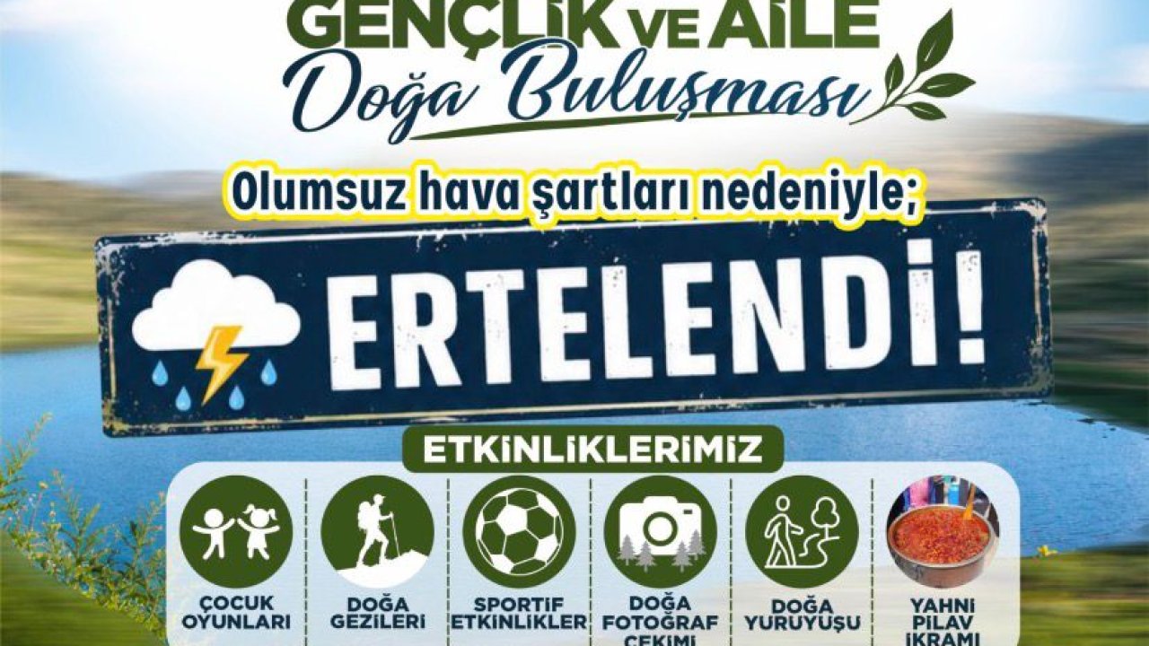 Karagöl’deki “Gençlik ve Aile” Buluşması İleri Bir Tarihe Ertelendi!