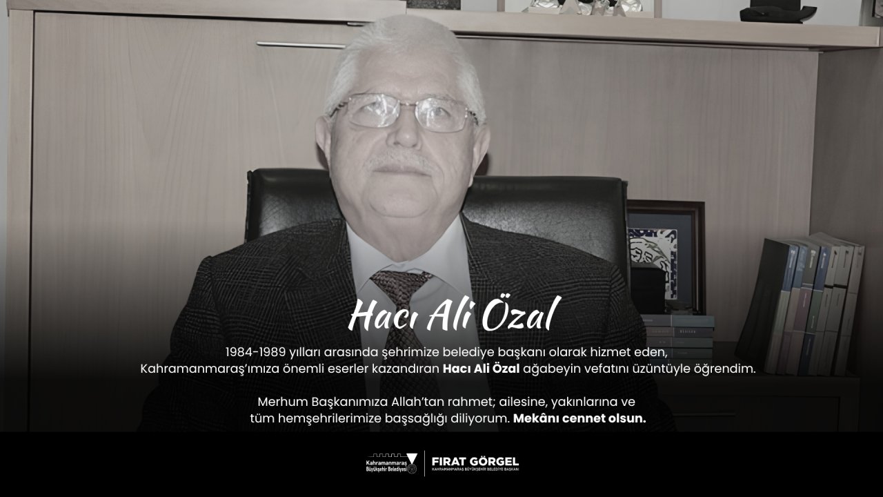 Başkan Görgel’den Hacı Ali Özal İçin Taziye Mesajı