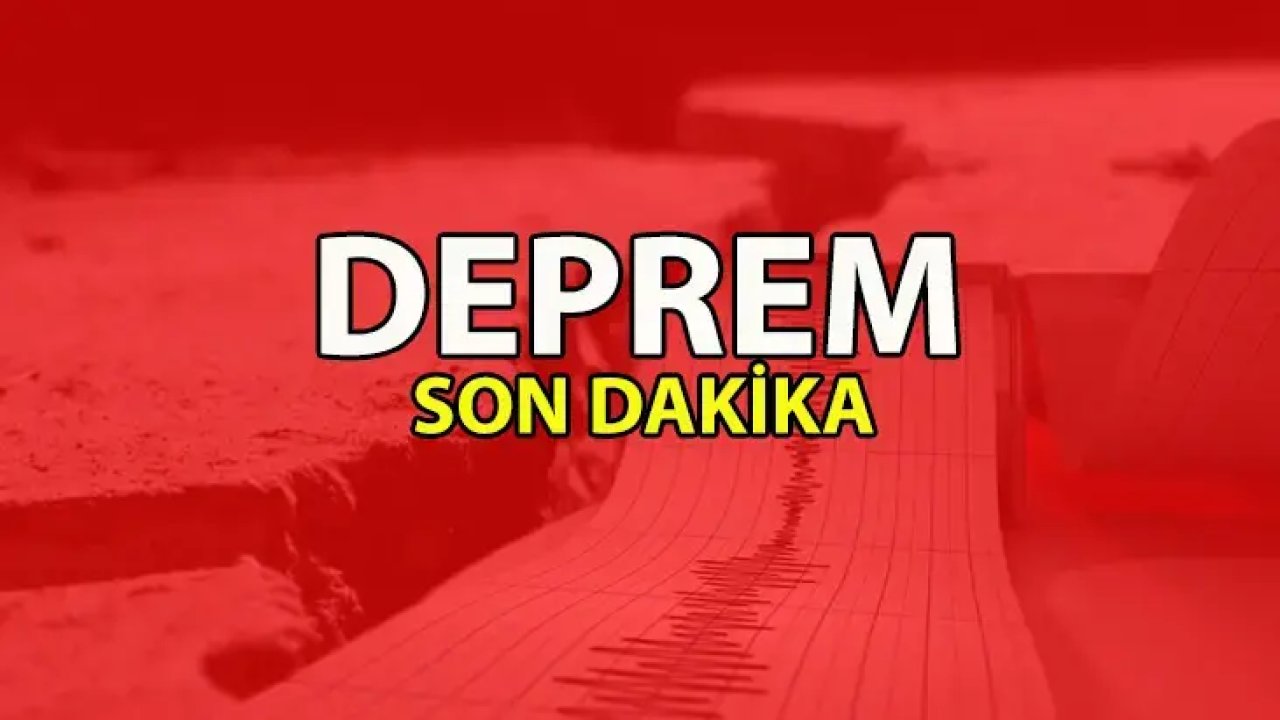 Kahramanmaraş’ta şiddetli deprem!