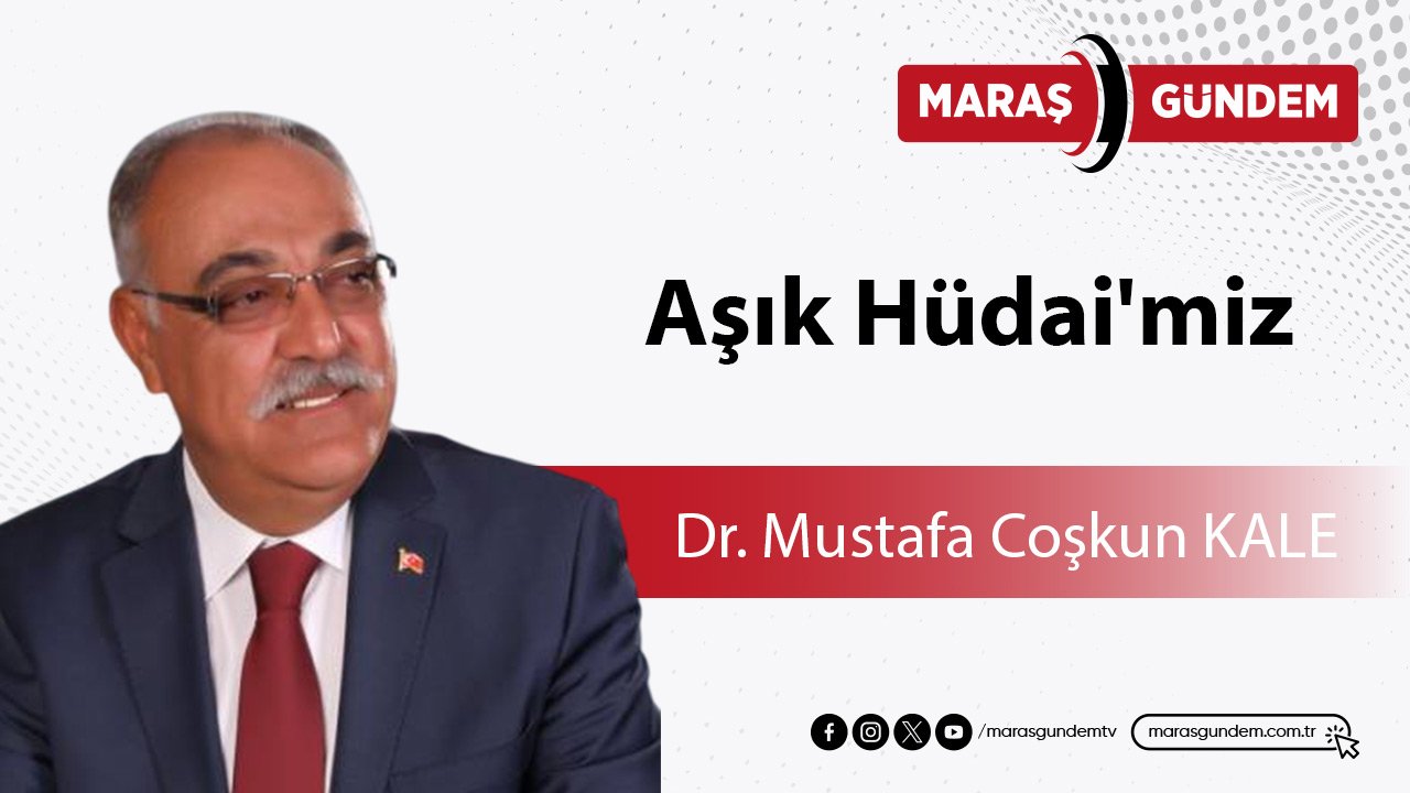 Aşık Hüdai'miz