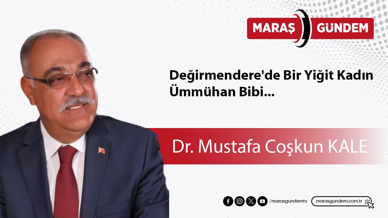 Değirmendere'de Bir Yiğit Kadın, Ümmühan Bibi...