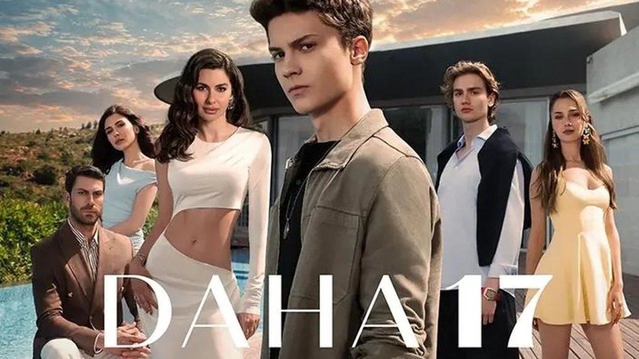 Kanal D’nin Yeni Dizisi Daha 17 Konusu Nedir? Daha 17 Gerçek Hayat Hikayesi Mi, Kurgu Mu?