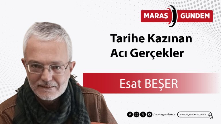 Tarihe Kazınan Acı Gerçekler