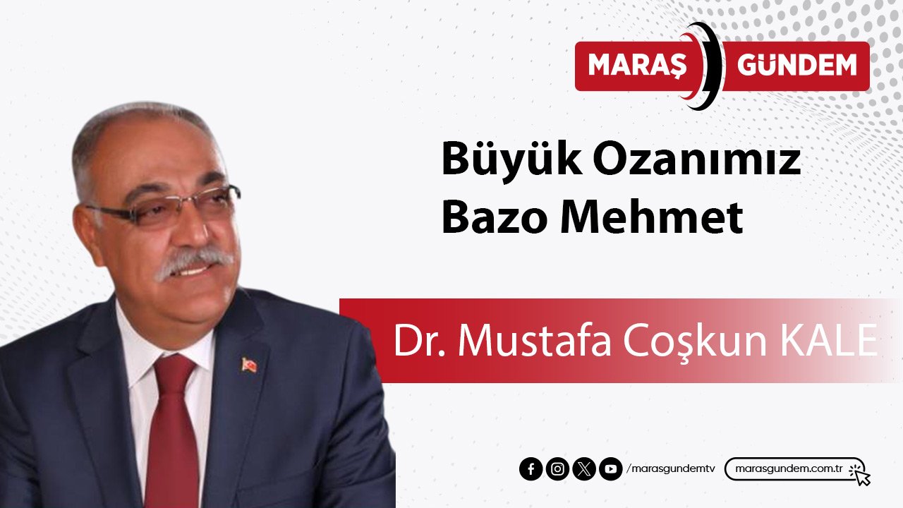 Büyük Ozanımız, Bazo Mehmet