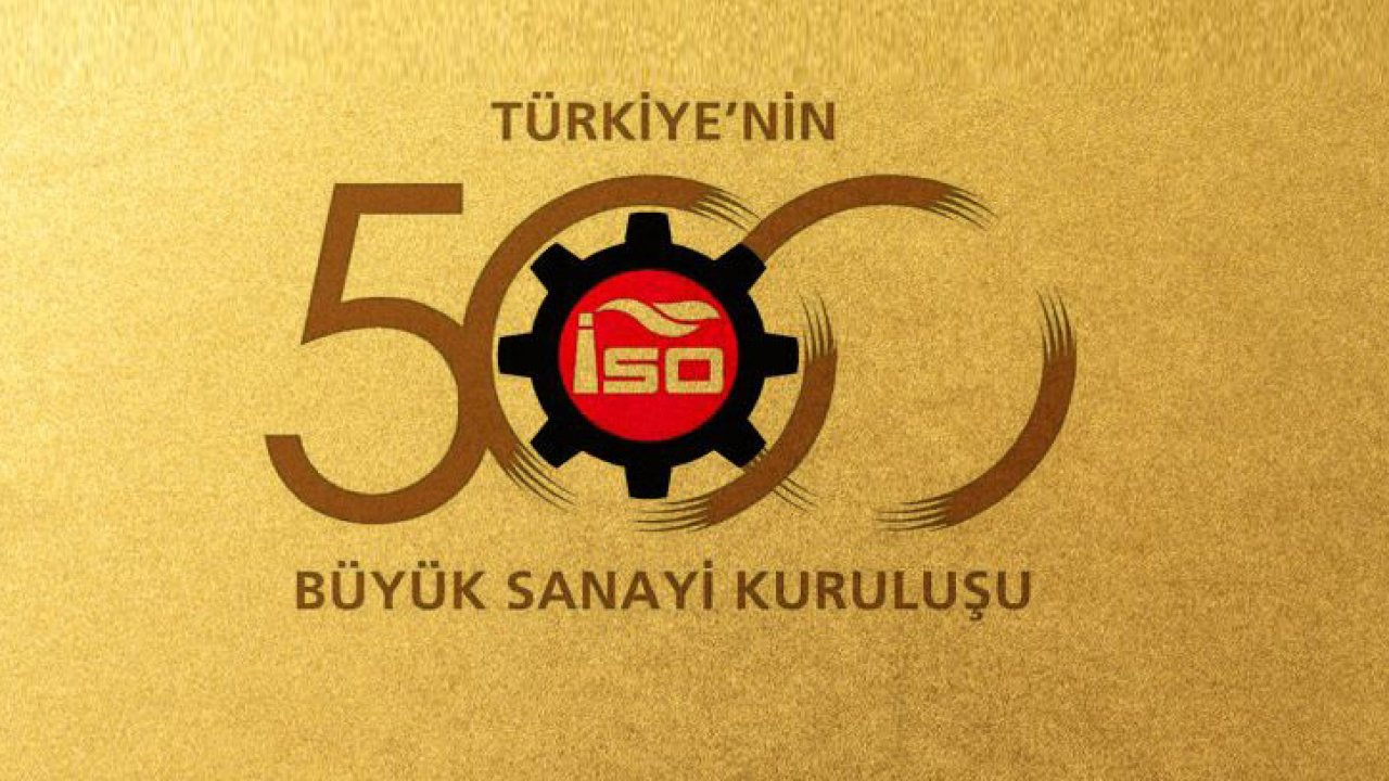 İSO 500 Açıklandı: Kahramanmaraş’tan 8 Şirket Listeye Girdi