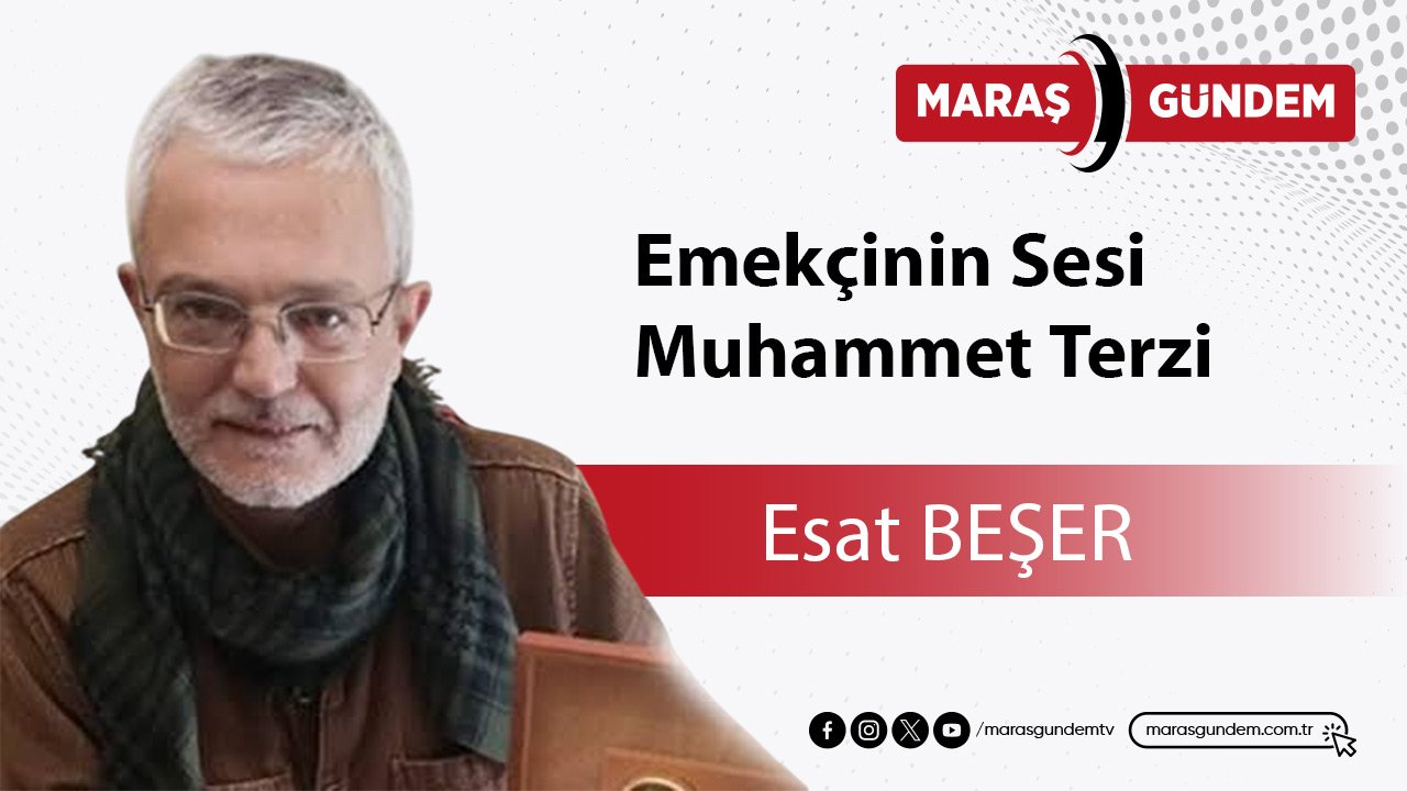 Emekçinin Sesi Muhammet Terzi