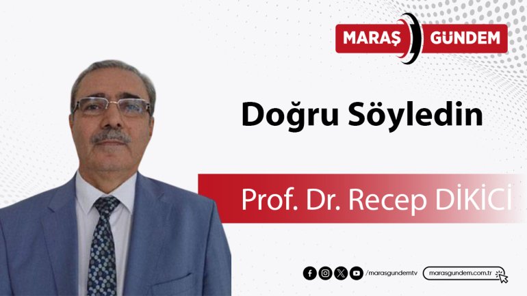 Doğru Söyledin