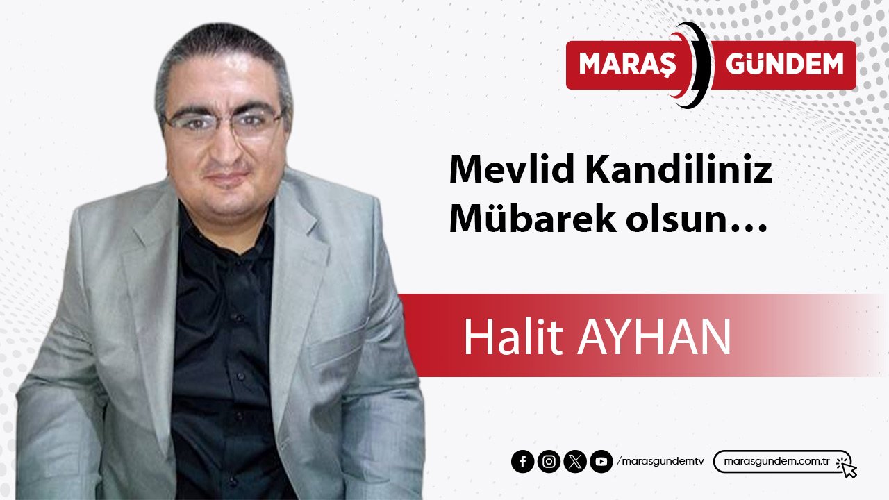 Mevlid Kandiliniz Mübarek olsun…