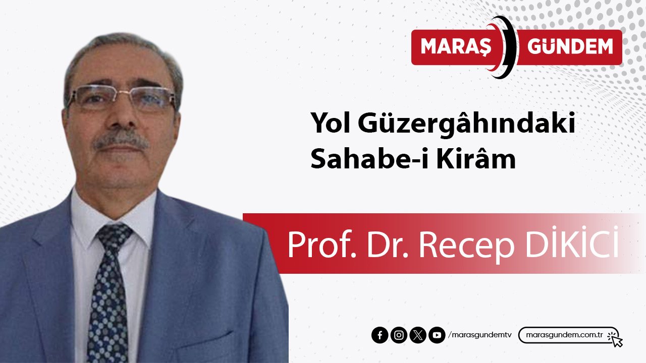 Yol Güzergâhındaki Sahabe-i Kirâm