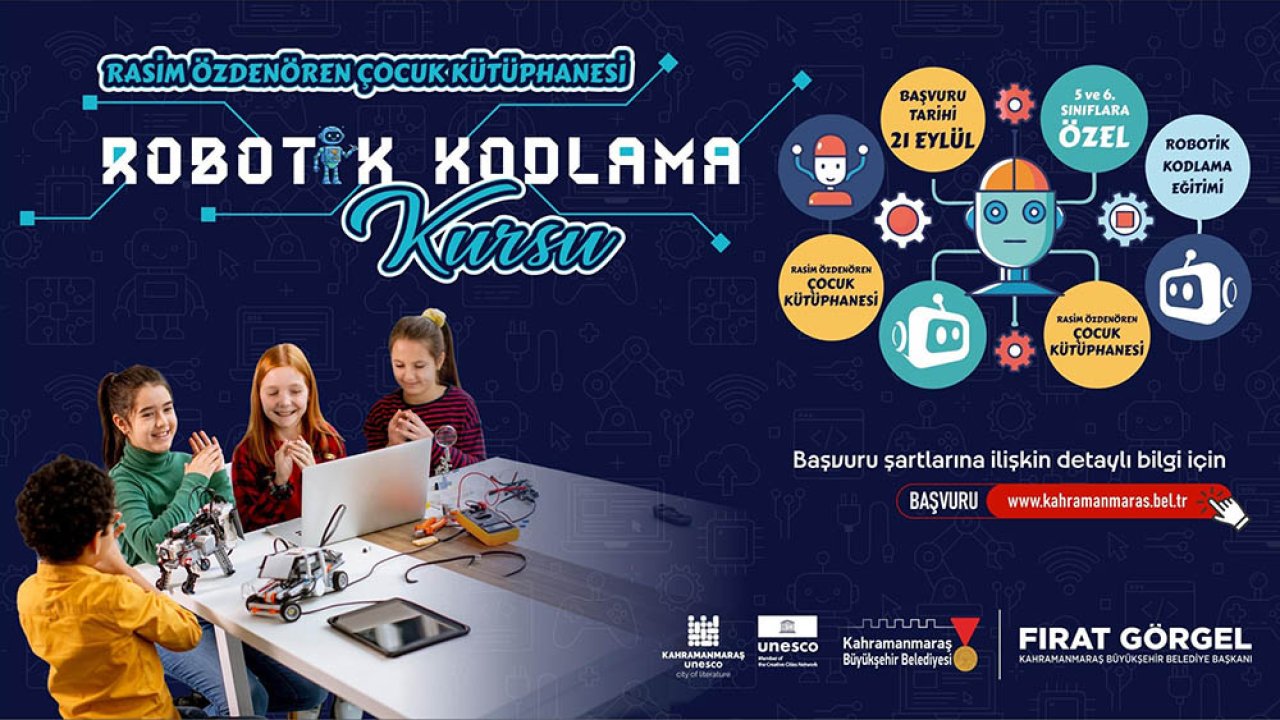 Kahramanmaraş’ta “Robotik Kodlama Kursu” başlıyor!