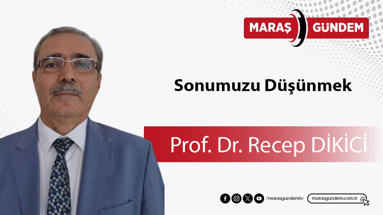 Sonumuzu Düşünmek