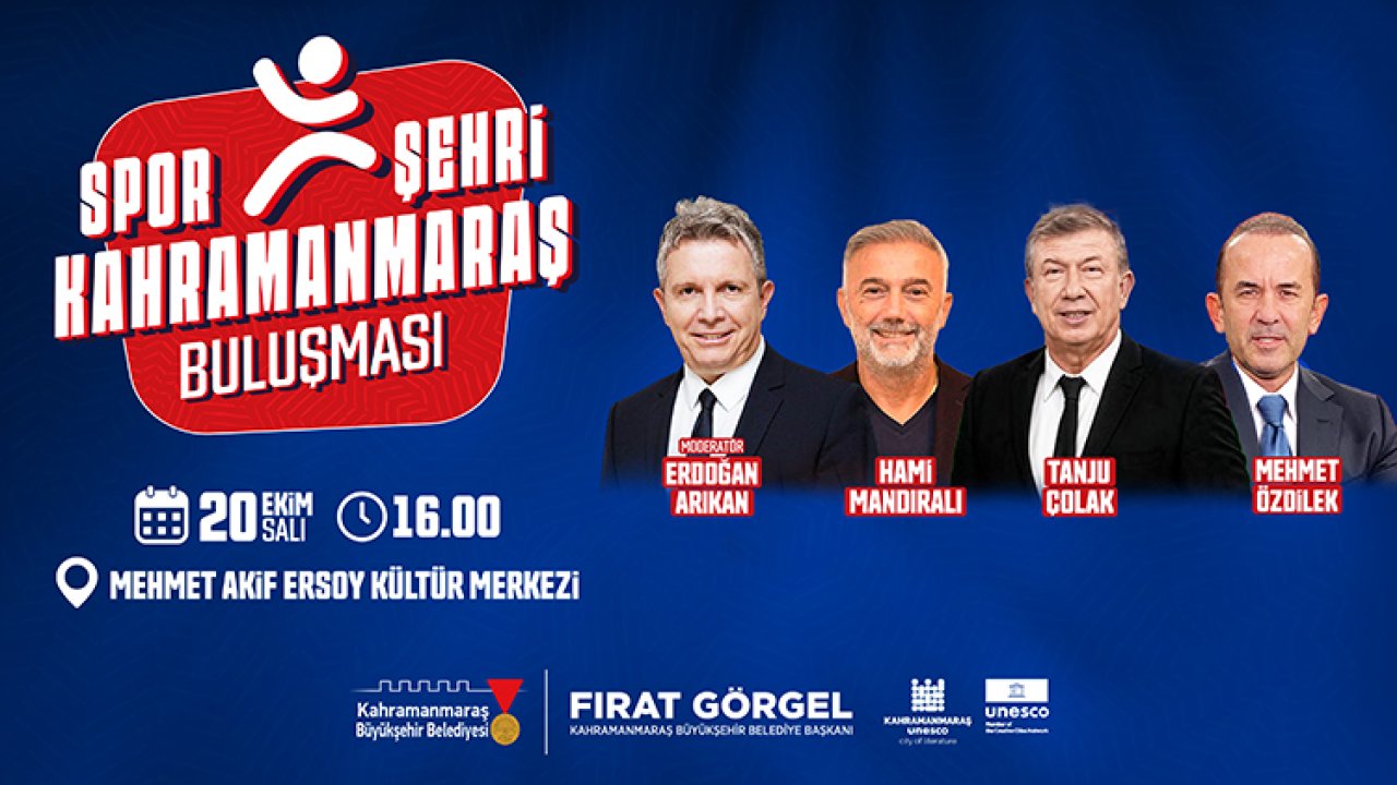 Türk Futbolunun Efsane İsimleri Kahramanmaraş’ı Konuşacak!