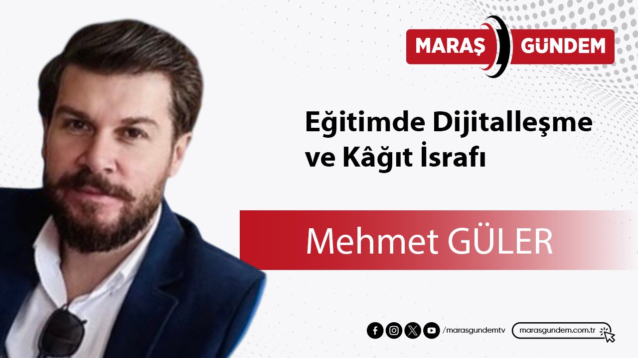 Eğitimde Dijitalleşme ve Kâğıt İsrafı