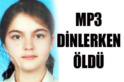 MP3 çalar öldürdü