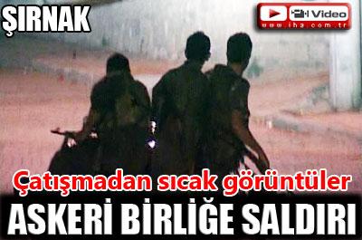 Şırnakta askeri birliğe saldırı