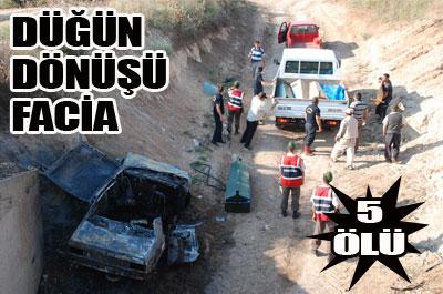 Düğün dönüşü facia: 5 ölü