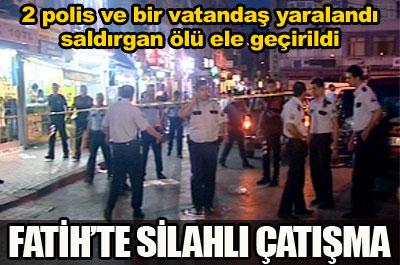 Fatihte silahlı çatışma