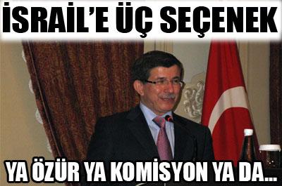 İsrail’e üç seçenek