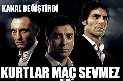 Kurtlar kanal değiştirdi