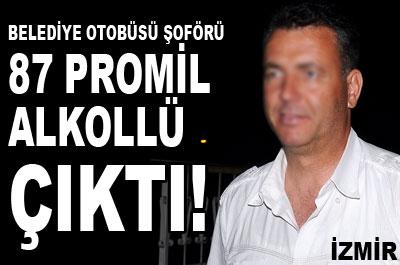 Belediye şoförü 87 promil alkollü çıktı